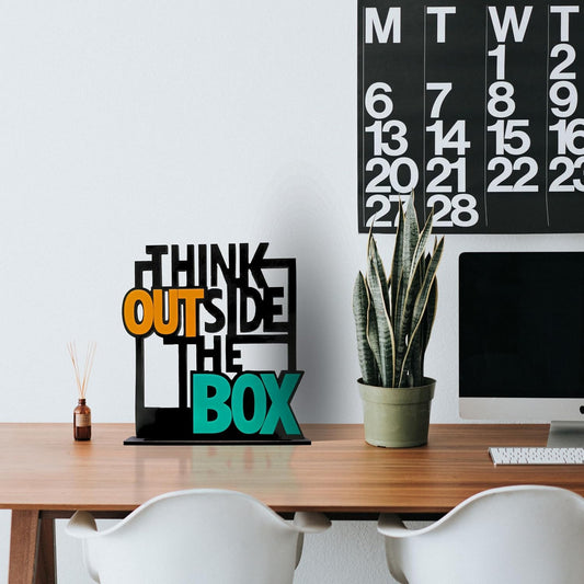 THINK OUTSIDE THE BOX - Motivational Desk Quote